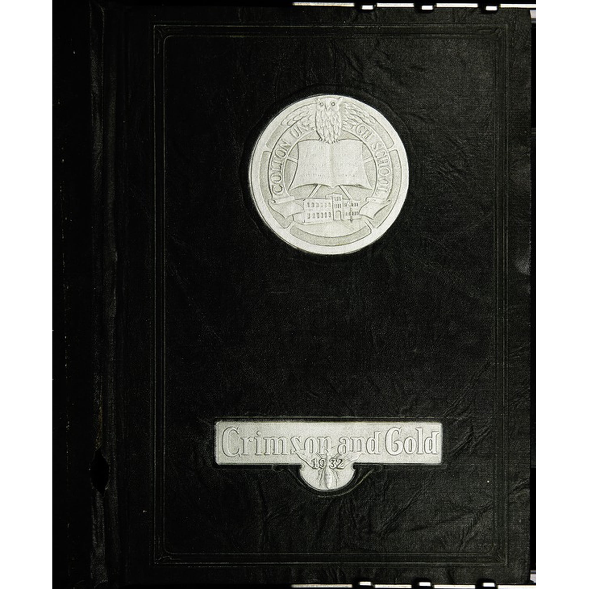 (Custom Reprint) Yearbook: 1932 Colton Union High School - Crimson and Gold Yearbook (Colton, CA)