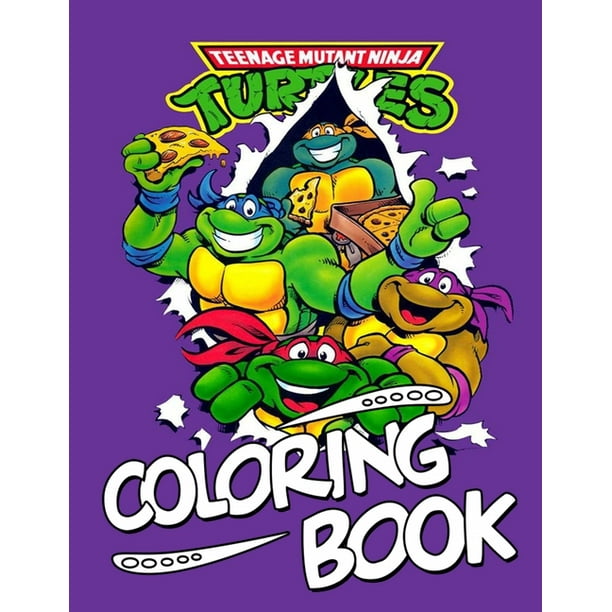Teenage Mutant Ninja Turtles Coloring Book : Teenage Mutant Ninja Turtles Coloring Book: For Fans, Fun, Easy, With Easy and Relaxing Coloring Pages In ...