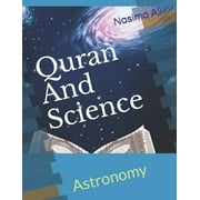 Qass: Quran And Science: Astronomy (Series #1) (Paperback)