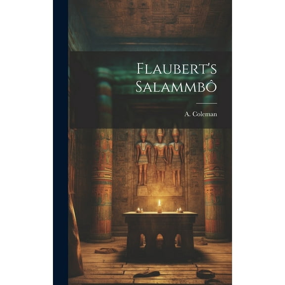 Flaubert's SalammbÃ´, (Hardcover)