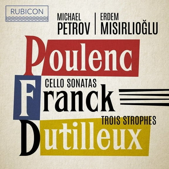 Michael Petrov - Poulenc, Franck: Cello Sonatas - Music & Performance - CD