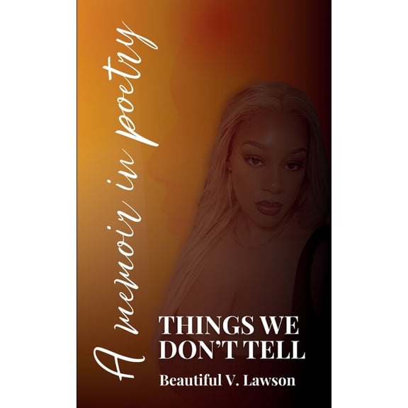 Things We Don't Tell, (Paperback)