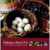 Making a Meal of It : Two Thousand Years of English Cookery, Used [Hardcover]