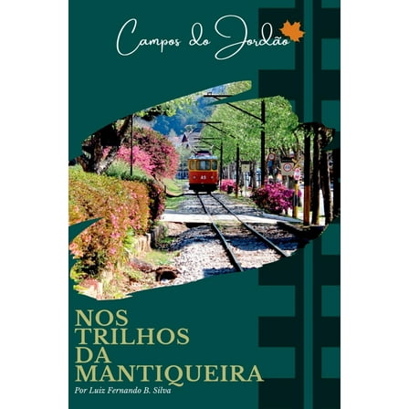 Nos Trilhos Da Mantiqueira, (Paperback)