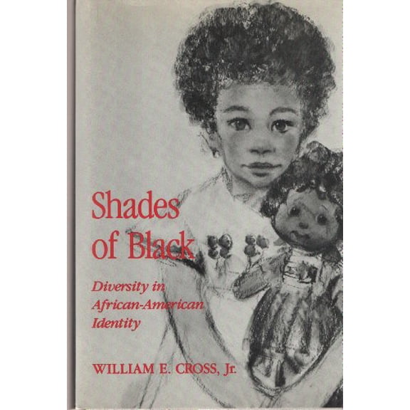 Pre-Owned Shades of Black: Diversity in African-American Identity, 9780877227595, 0877227594, Hardcover,
