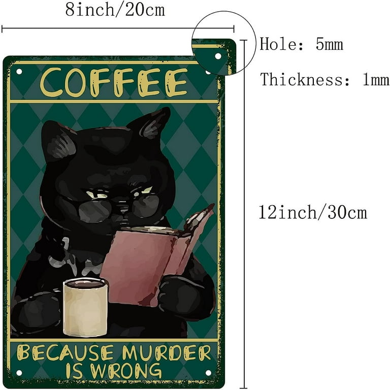 1PC Vintage Funny Black Cat Metal Tin Sign Because Murder is Wrong