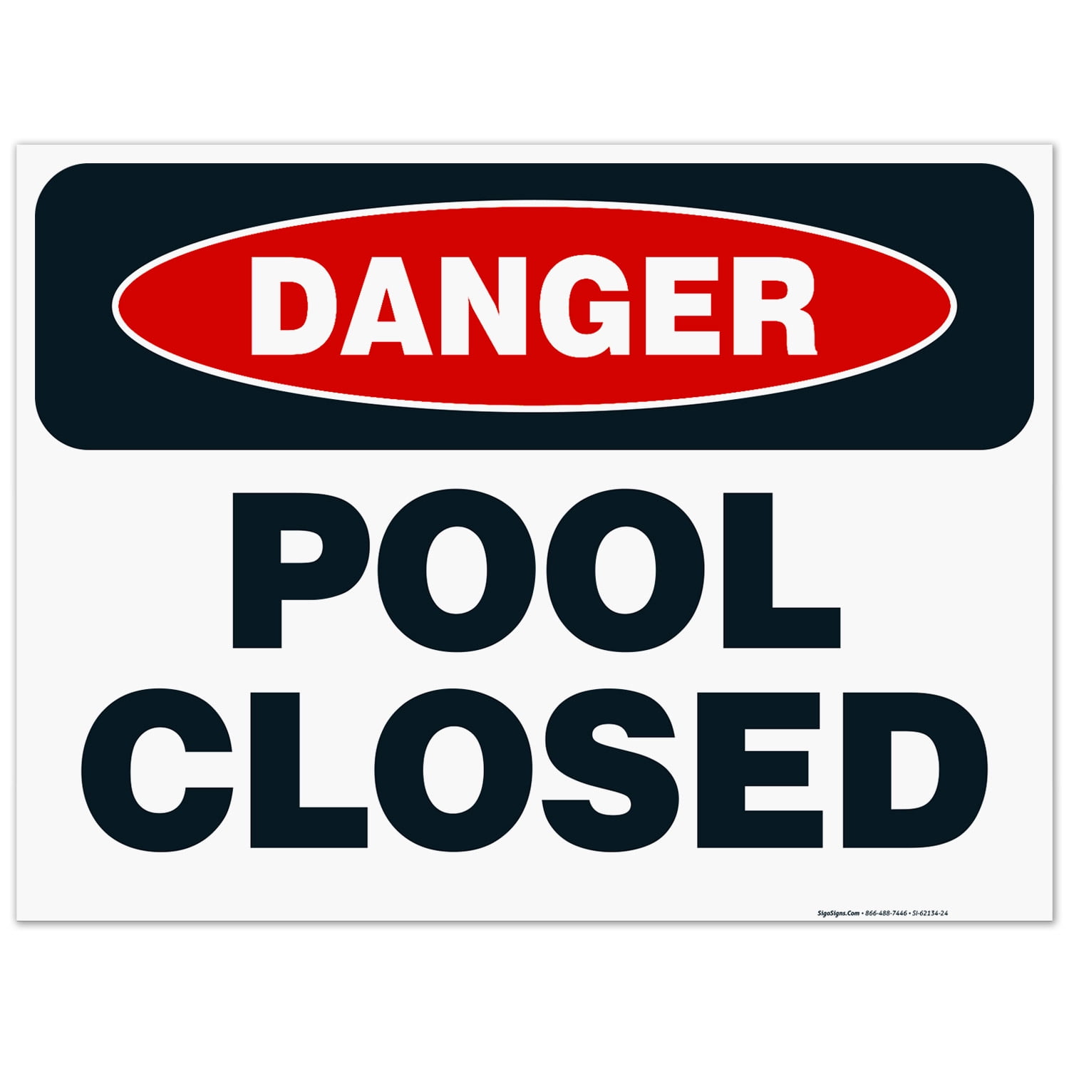 Ohio Danger Pool Closed Sign, Complies With State Of Ohio Pool Safety
