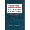 Research and Relevant Knowledge: American Research Universities Since World War II [Hardcover - Used]