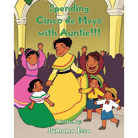 Spending Cinco de Mayo with Auntie!!!, (Paperback)