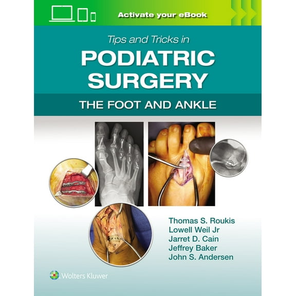 Tips and Tricks in Podiatric Surgery: The Foot and Ankle: Print   eBook with Multimedia, (Hardcover)