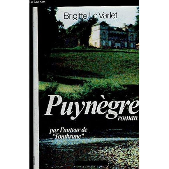Puynegre: Roman  A.M. VOIE ABAND   French Edition , Pre-Owned  Paperback  2226023313 9782226023315 Brigitte Le Varlet