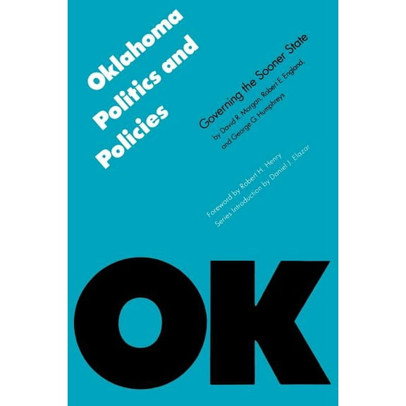 Politics and Governments of the American Oklahoma Politics and Policies: Governing the Sooner State, (Paperback)