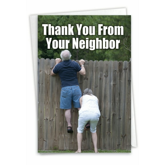 9120 Funny Thank You Card ' From Your Neighbor Humor ' with Envelope by NobleWorks