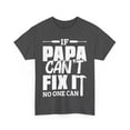 thumbnail image 3 of Nooks & Krannies If Papa Can't Fix It Unisex Heavy Cotton Tee, 3 of 4