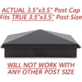 thumbnail image 2 of 3.5" x 3.5" Heavy Duty Aluminium Pyramid Post Cap for True/Actual 3.5" x 3.5" Wood Posts - Black (12 Pack) (Works ONLY with Actual 3.5" x 3.5" Posts. Will NOT Work with Actual 4" x 4" Posts), 2 of 5