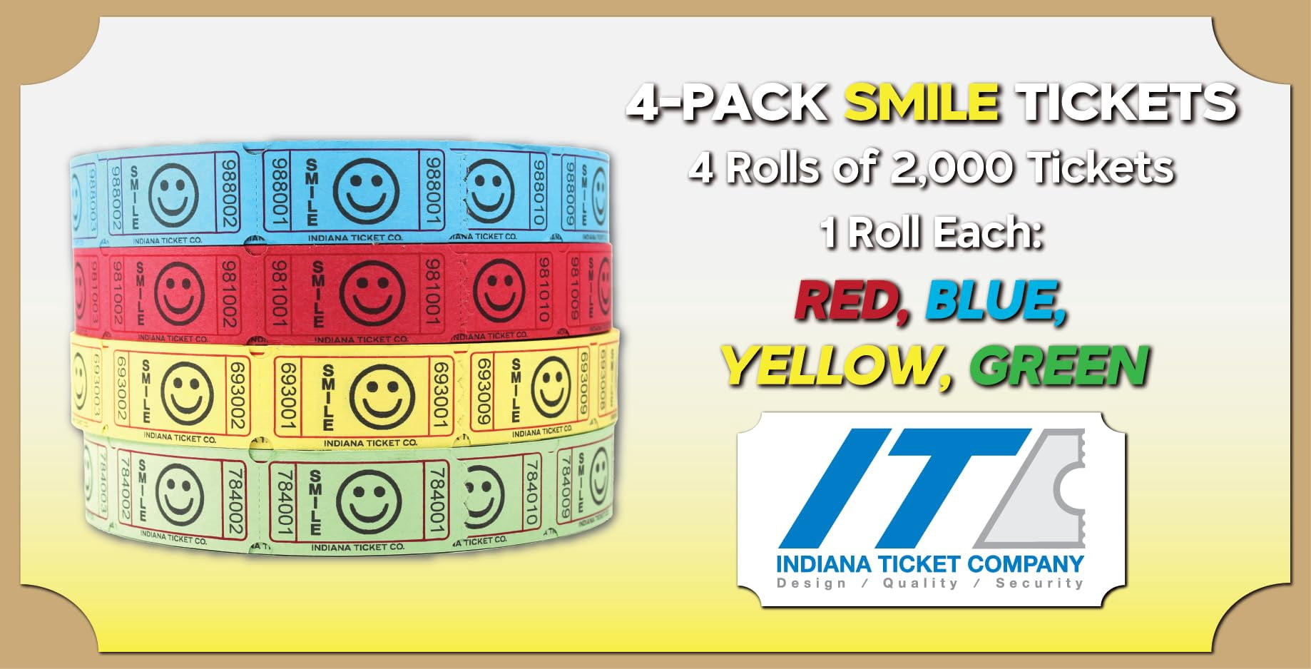 INDIANA TICKET CO. Smile Roll Tickets, 2000 Tickets Each, Blue, Red, Yellow, and Green, 4-Pack, 1x2, 8000 Total