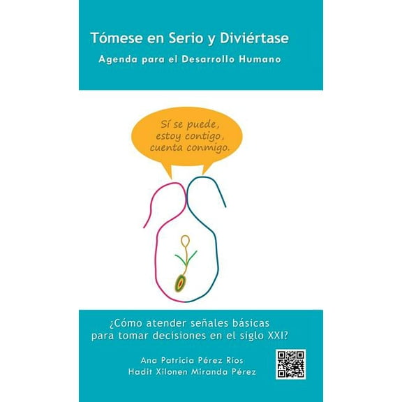 TÃ³mese en Serio y DiviÃ©rtase: Agenda para el Desarrollo Humano, (Hardcover)