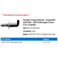 thumbnail image 2 of Variable Timing Solenoid - Compatible with 2006 - 2009 Volkswagen Passat 2.0L 4-Cylinder 2007 2008, 2 of 2