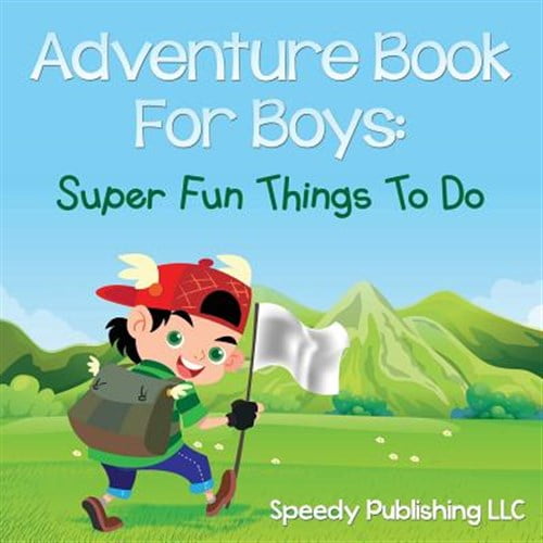Pre-Owned Adventure Book For Boys: Super Fun Things To Do (Paperback)