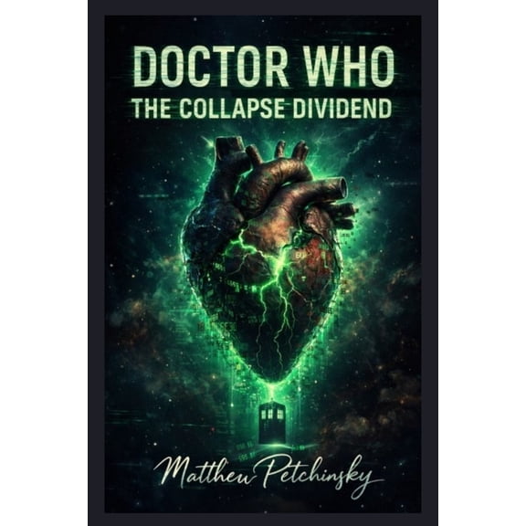 The Signal Cycle Doctor Who: The Collapse Dividend, (Paperback)