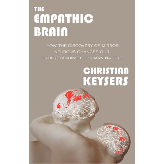 The Empathic Brain (Paperback)