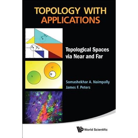 Pre-Owned Topology with Applications: Topological Spaces Via Near and Far, (Hardcover)