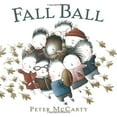 thumbnail image 1 of Pre-Owned Fall Ball (Hardcover) 0805092536 9780805092530, 1 of 1