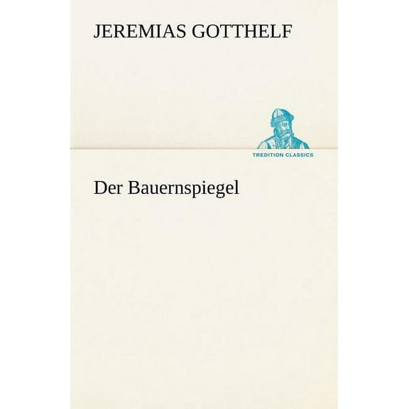 Der Bauernspiegel (Paperback)