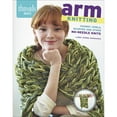 thumbnail image 2 of Arm Knitting : Chunky Cowls, Scarves, and Other No-Needle Knits, 2 of 2
