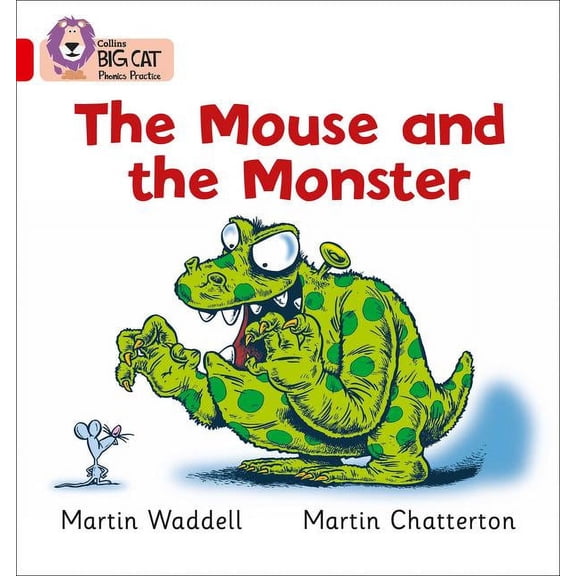 Collins Big Cat Phonics: The Mouse and the Monster : Red / Band 2B (Paperback)