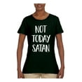 thumbnail image 2 of Wild Bobby, Quote Not Today Satan Funny Witty, Inspirational/Christian, Women Graphic Tee, Forest Green, Large, 2 of 3