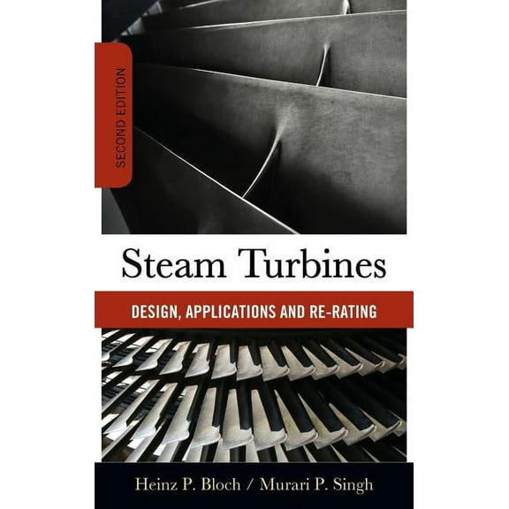 Steam Turbines: Design, Applications, and Rerating, (Hardcover)