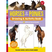 WALTER FOSTER JR CREATIVE TEAM Drawing & Activity: Horses & Ponies Drawing & Activity Book : Learn to draw 17 different breeds (Other)