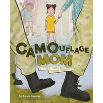Camouflage Mom: A Story about Staying Connected, (Hardcover)