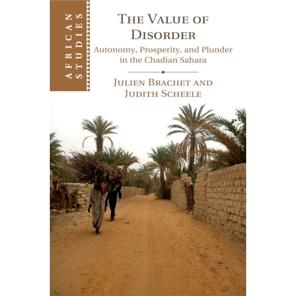 African Studies The Value of Disorder, Book 142, (Paperback)