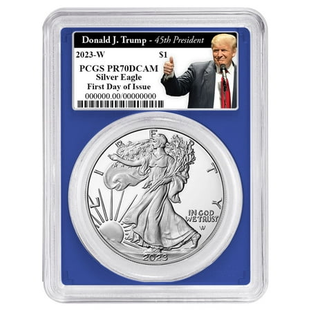2023-W $1 1-oz Proof American Silver Eagle PCGS PR70DCAM FDOI Trump 45th President Label Blue Frame