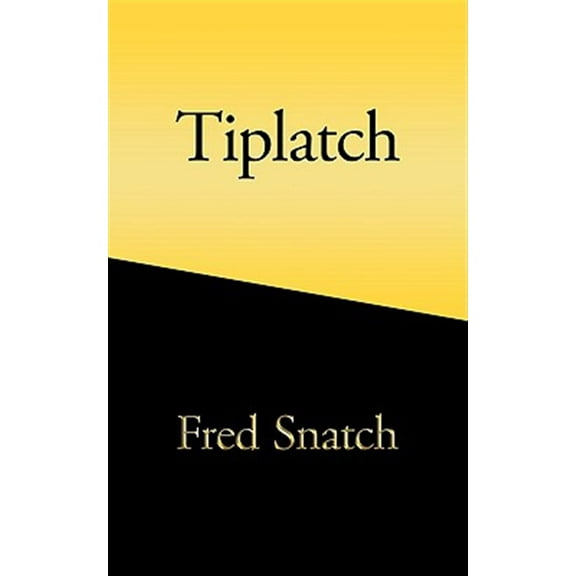 Tiplatch (Paperback)