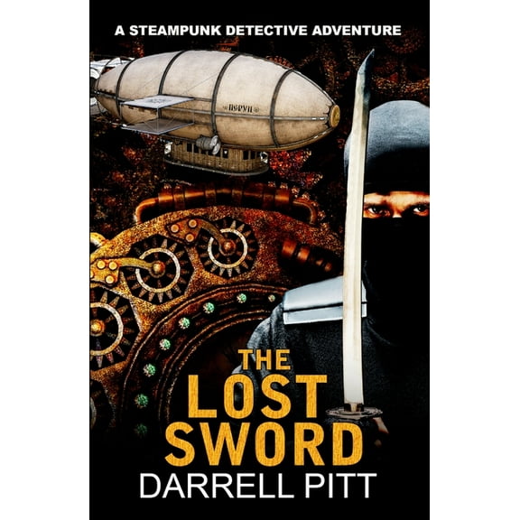 A Steampunk Detective Adventure The Lost Sword, Book 5, (Paperback)