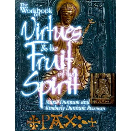 The Workbook on Virtues and the Fruit of the Spirit (Paperback)