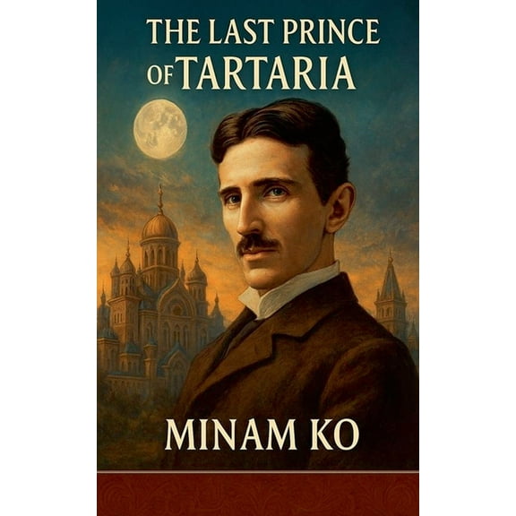 The Last Prince of Tartaria, (Paperback)