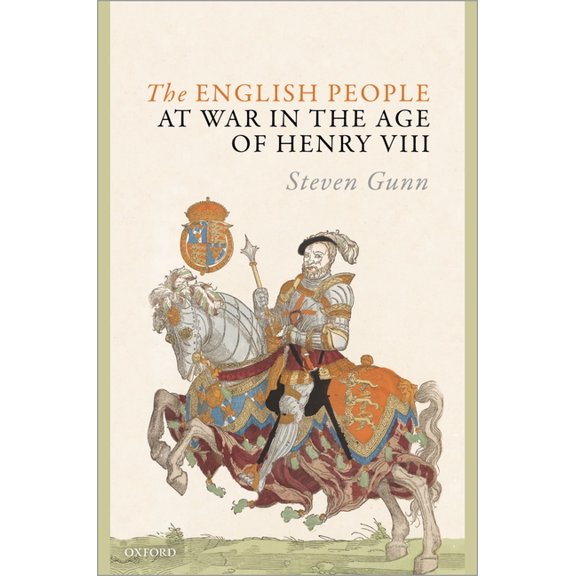 English People at War in the Age of Henry VIII, (Hardcover)
