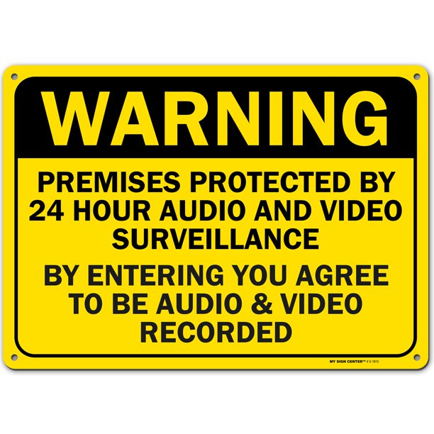Warning 24 Hour Audio and Video Surveillance Sign,Made Out of .040 Rust