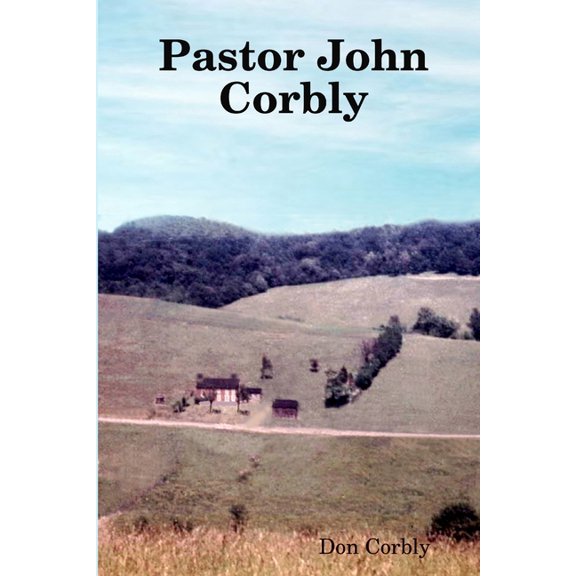 Pastor John Corbly (Paperback)