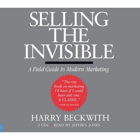Selling the Invisible: A Field Guide to Modern Marketing