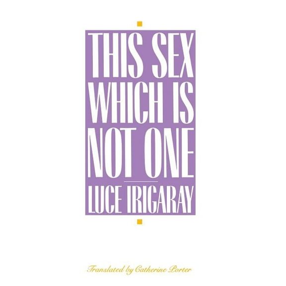 This Sex Which Is Not One, (Hardcover)