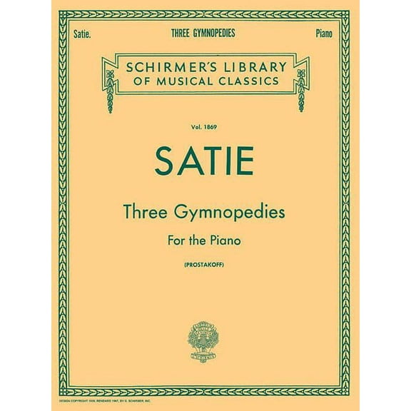3 Gymnopedies: Schirmer Library of Classics Volume 1869 Piano Solo - Classical Piano Sheet Music Book with 3 Legendary C, (Paperback)