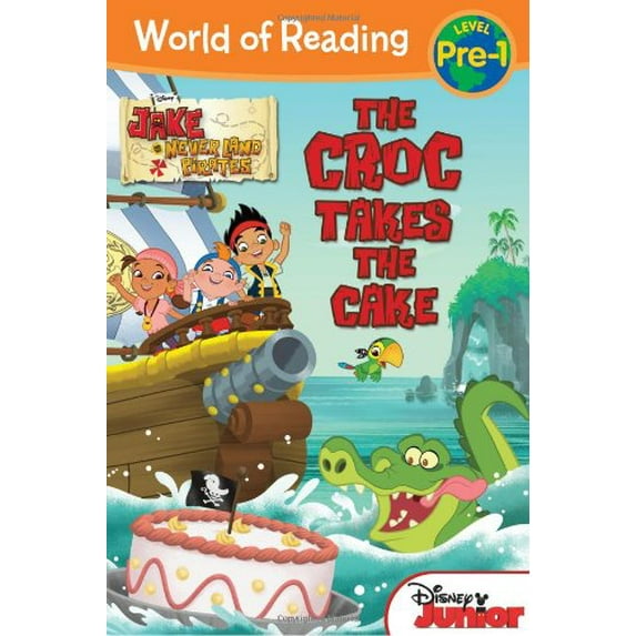 Pre-Owned World of Reading: World of Reading: Jake and the Never Land Pirates The Croc Takes the Cake : Pre-Level 1 (Paperback)