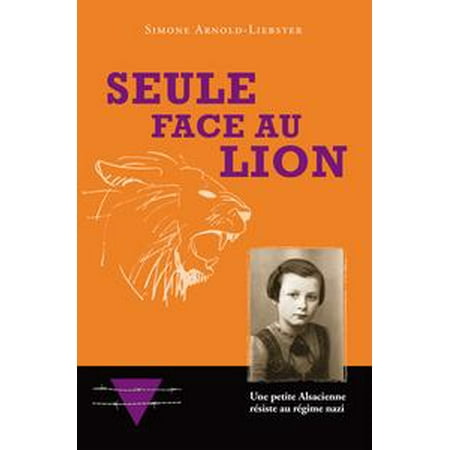Lion Face - Seule face au Lion - eBook