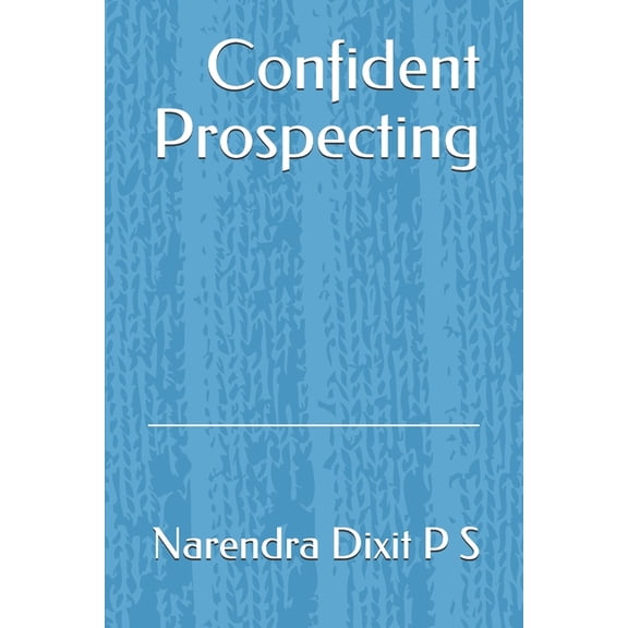 Confident Prospecting (Paperback)