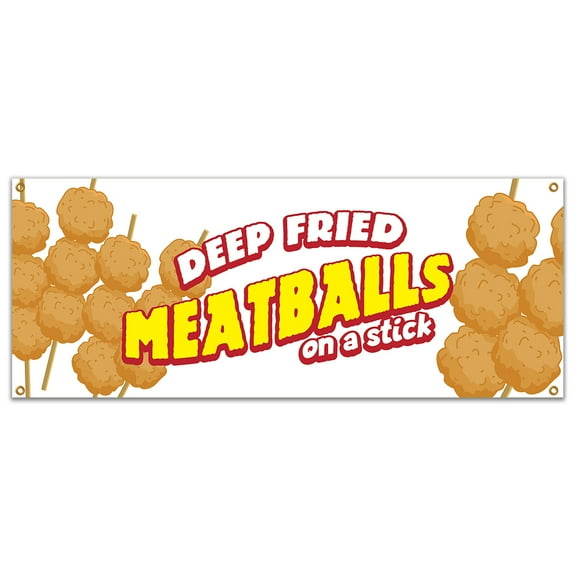 Deep Fried Meatballs On A Stick 48" Banner Concession Stand Food Truck Single Sided